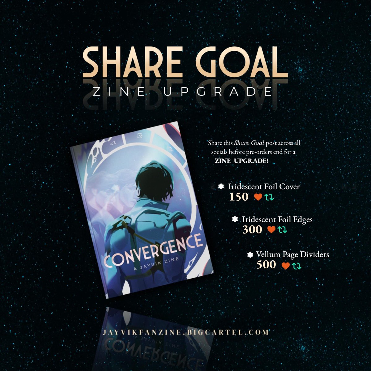 Convergence: A Jayvik Zine | Creation Period (@jayvikfanzine) on Twitter photo โฆ ๐๐๐๐๐ ๐๐๐๐๐ โฆ
We're not just stopping at the stretch goals!
By sharing this post across all socials, each milestone will unlock the following ๐ณ๐ข๐ง๐ ๐ฎ๐ฉ๐ ๐ซ๐๐๐๐ฌ:
At 150 โฆ Iridescent Foil Cover
At 300 โฆ Iridescent Foil Edges
At 500 โฆ Vellum Page Dividers โฆ ๐๐๐๐๐ ๐๐๐๐๐ โฆ
We're not just stopping at the stretch goals!
By sharing this post across all socials, each milestone will unlock the following ๐ณ๐ข๐ง๐ ๐ฎ๐ฉ๐ ๐ซ๐๐๐๐ฌ:
At 150 โฆ Iridescent Foil Cover
At 300 โฆ Iridescent Foil Edges
At 500 โฆ Vellum Page Dividers