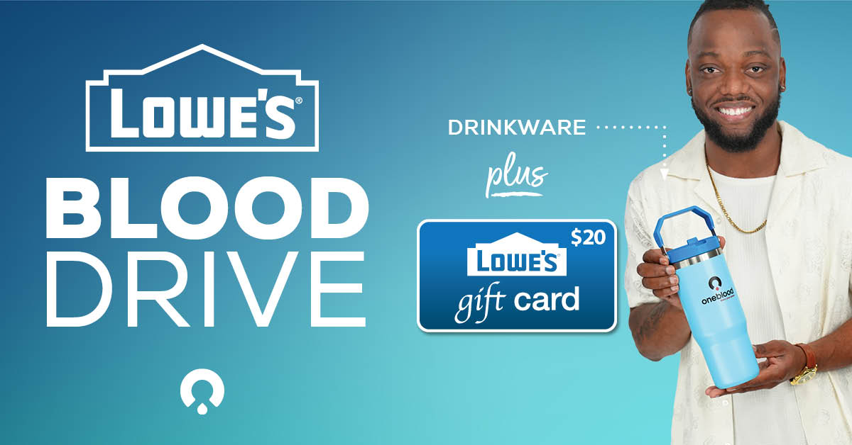 [𝐉𝐮𝐥𝐲 𝟖-𝟑𝟏] Be prepared and save lives at <a href="/Lowes/">Lowe's</a>! 

Donate blood on the Big Red Bus at your local Lowe’s. All donors get:
🔧 Free $20 Lowe's Gift Card
🪛 Free Top Handle Drinkware
🔨 Free Wellness Checkup

Click for more information and locations: oneblood.io/XAQAC