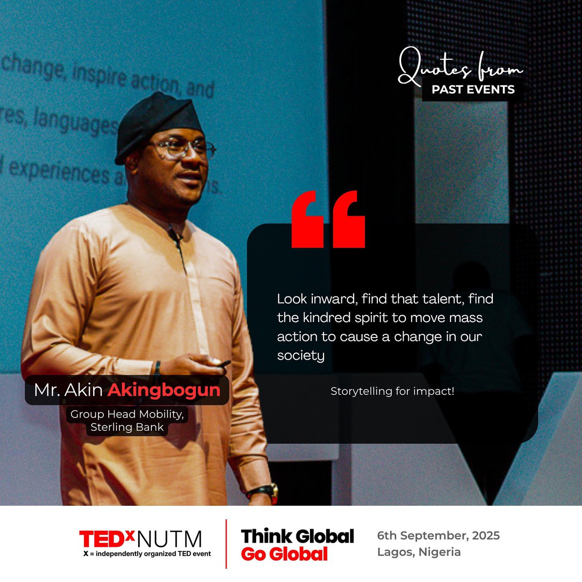 Just wait until you see our 2025 lineup of speakers 🥹✨

At our past event, Mr. Akin Akingbogun, Group Head, Mobility at Sterling Bank, left us with powerful insights that still resonate.

He reminded us that true societal change begins with self-awareness and collective drive.