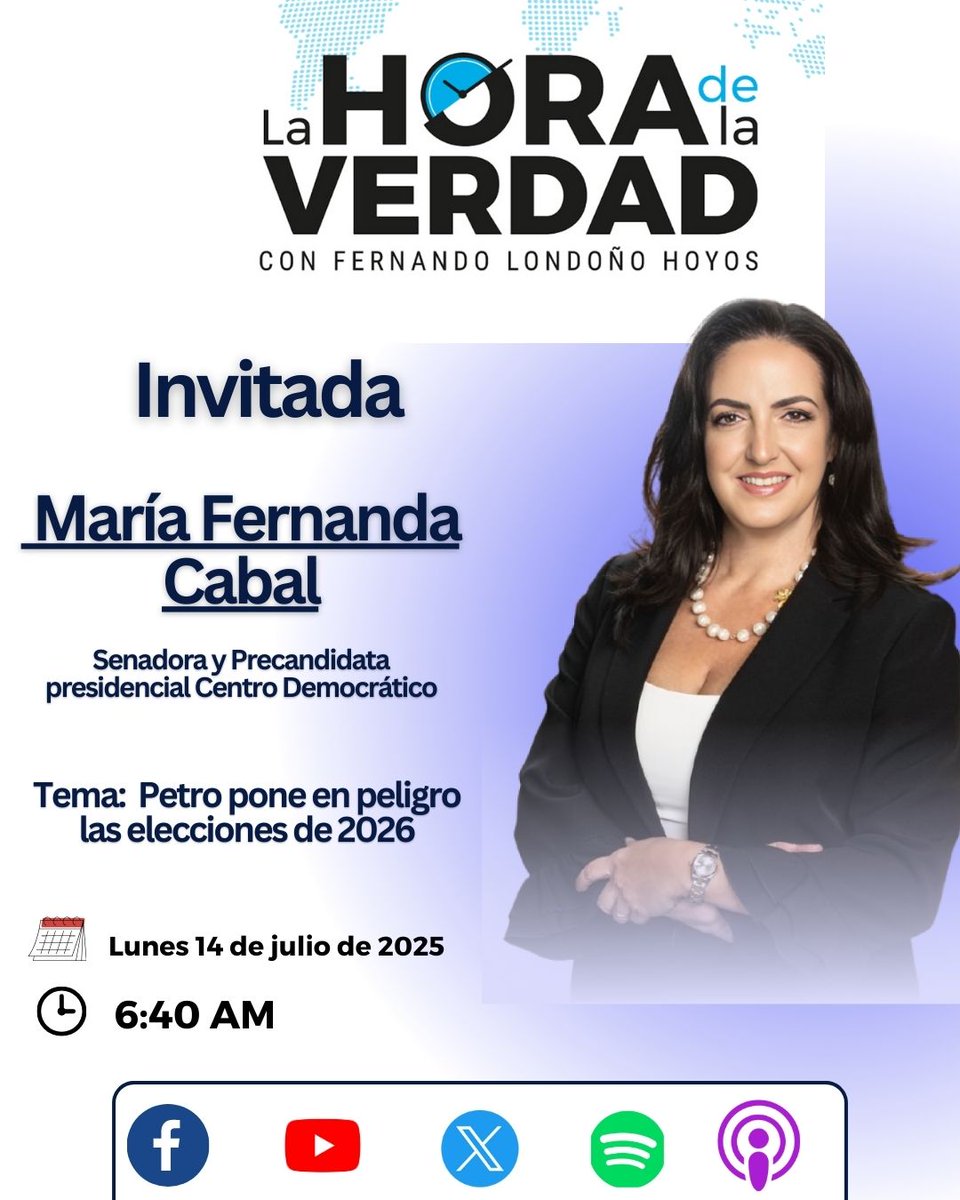 La Hora de La Verdad (@horadelaverdad) on Twitter photo #Entrevista 14 de julio a las 6:40 AM, María Fernanda Cabal <a href="/MariaFdaCabal/">María Fernanda Cabal</a> - precandidata presidencial Centro Democrático, quien nos hablará sobre, Petro pone en peligro las elecciones de 2026
Escúchenos en:
YT
lc.cx/y9g7Cu
FB
lc.cx/o33HfN #Entrevista 14 de julio a las 6:40 AM, María Fernanda Cabal <a href="/MariaFdaCabal/">María Fernanda Cabal</a> - precandidata presidencial Centro Democrático, quien nos hablará sobre, Petro pone en peligro las elecciones de 2026
Escúchenos en:
YT
lc.cx/y9g7Cu
FB
lc.cx/o33HfN