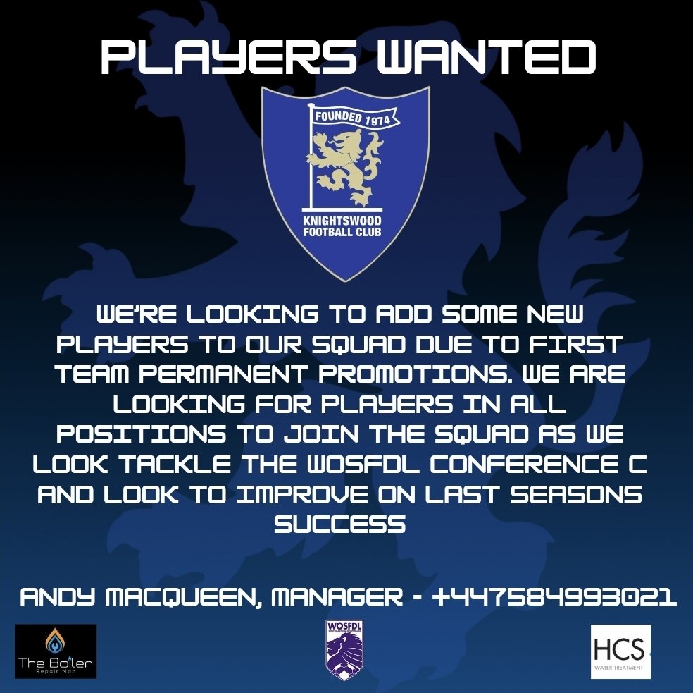 We’re looking to add some new players to our squad due to first team Permanent promotions. We are looking for players in all positions to join the squad as we look to tackle the WOSFDL Conference C and look to improve on last seasons success
ANDY MACQUEEN  MANAGER - +447584993021