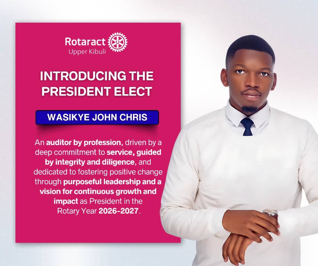 Presenting Our President Elect!Meet Wasikye John Chris, an auditor by profession and a servant leader at heart. His journey is marked by unwavering integrity, service,and purpose-driven leadership,he's set to lead Rotaract Upper Kibuli into a transformative Rotary Year 2026-2027.