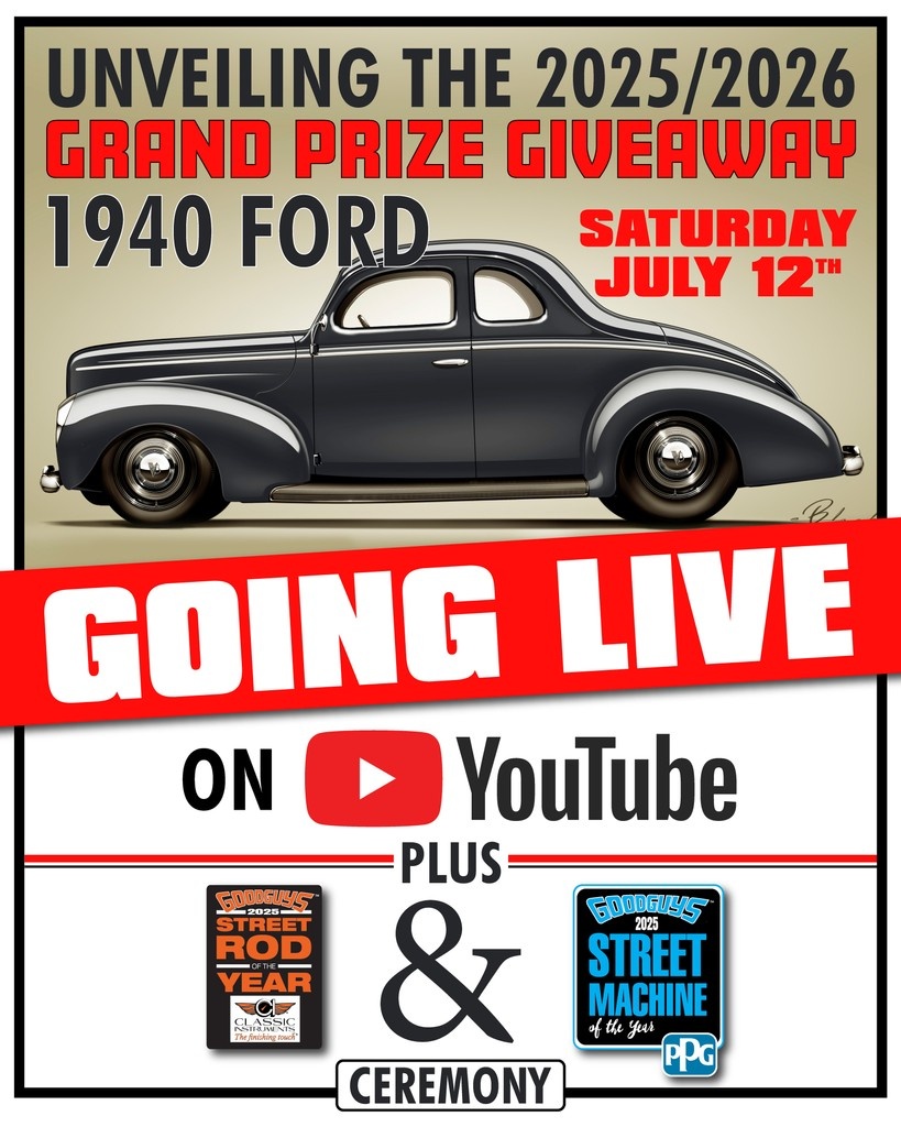 🟥LIVE, Saturday, July 12th, on the Goodguys YouTube channel, 2025 PPG Street Machine &amp; the Classic Instruments Street Rod of the Year ceremony. Following the ceremony &amp; unveiling the 2025/26 Grand Prize Giveaway 1940 Ford.

👉👉youtube.com/@GoodguysRodan…