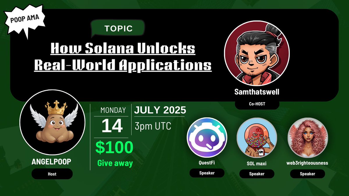 💩 Holy Sh*t, It’s AMA Time! 🧻🔥

AngelPoop presents: AMA powered by the speed and sass of Solana 🏎⚡️

🧠 Topic: How Solana Unlocks Real-World Applications
🎤 Co-host: @Samthatswell 

🎙 Speakers:
<a href="/questfi_bot/">QuestFi</a> , <a href="/Godswill_SOL/">SOL_$1M 🃏</a> , <a href="/web3righteous/">web3righteousness ™🪽</a> 

📅 Date: Monday, July 14, 2025
🕒