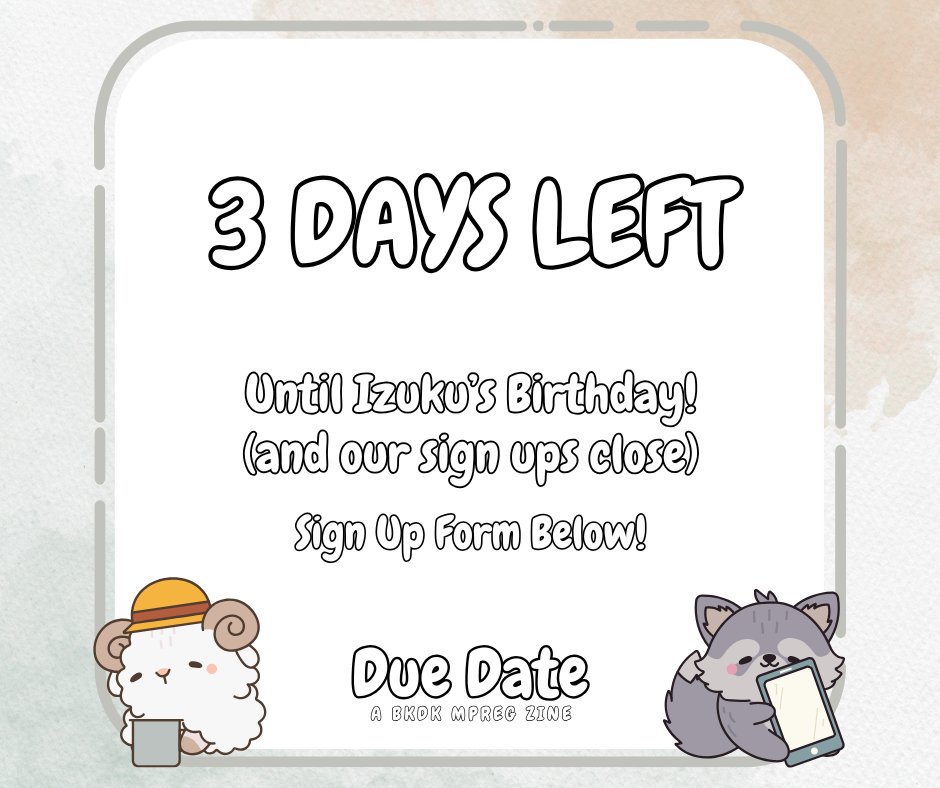 bkdkduedate's tweet photo. 🧸3 Days Left🍼

The countdown to Izuku's birthday begins! Only THREE MORE DAYS to sign up!

#bkdk #ktdk #bkdkzine #freezine #bakudeku https://t.co/5Ff7sbIiP0