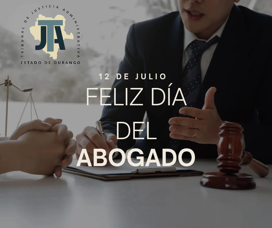 Feliz día a todos los abogados en especial a los que laboran en este Tribunal.
¡Muchas Felicidades!