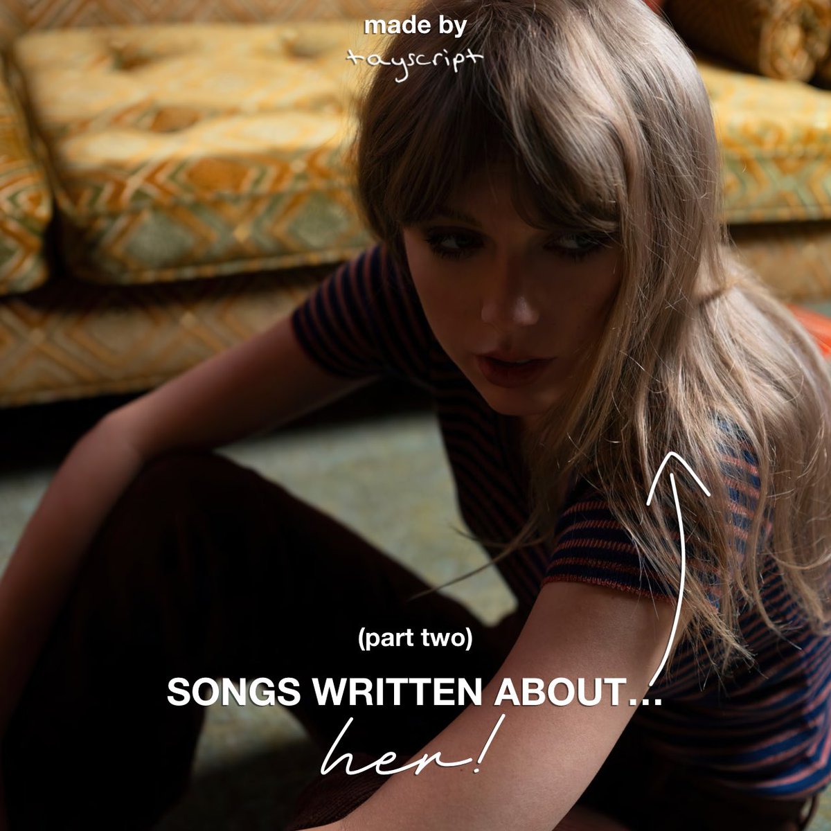 TAYSCRIPT's tweet photo. songs written about taylor swift – part two 🧵
due to popular demand (and a lot of suggestions), here are even more songs that were rumored to be written about the one and only taylor swift.

let’s dive right in! https://t.co/7T6uULFF8D