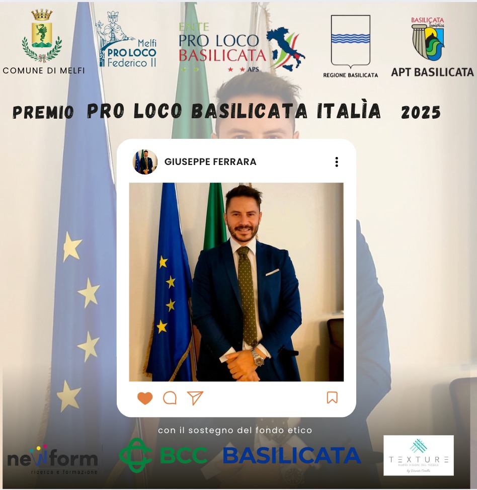 prolocobas's tweet photo. Premio PRO LOCO BASILICATA ITALÌA 2025 a
Giuseppe Ferrara, imprenditore turistico
Cerimonia di premiazione sabato 19 luglio 2025 ore 18,30 presso Palazzo Vescovile Melfi
Il #premio #prolocobasilicata italìa è realizzato da Ente #proloco #basilicata e Pro Loco Federico II Melfi https://t.co/6IRU3iZDmY