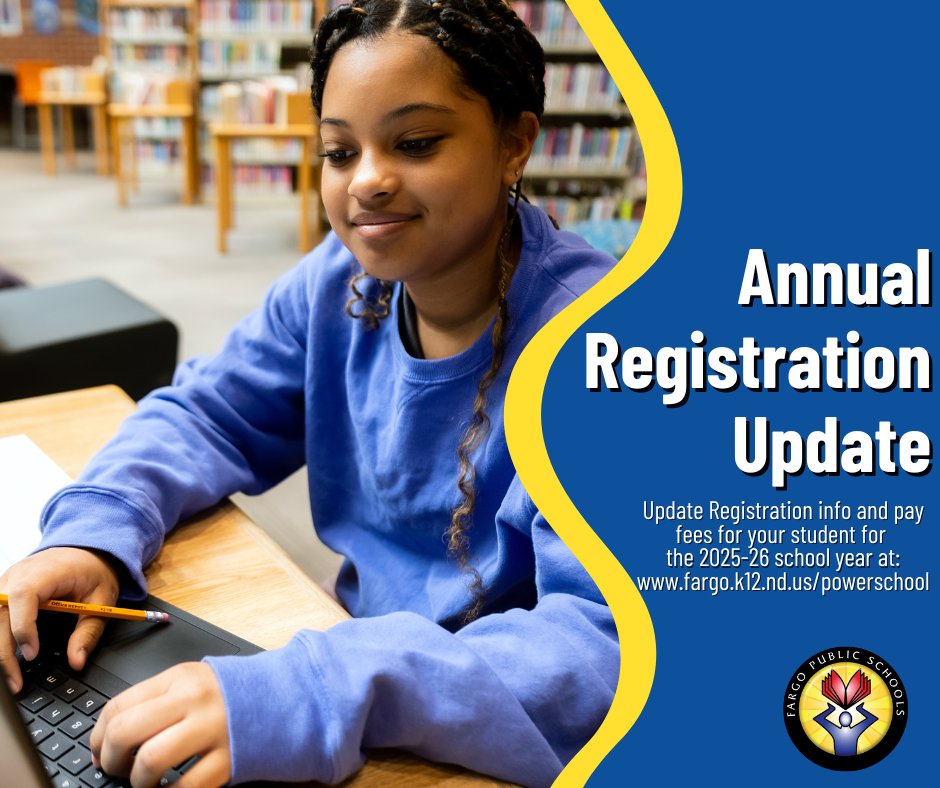 Fargo Public Schools online student registration is NOW OPEN for the 2025-26 school year. This annual registration update ensures we have accurate contact details, health records, and emergency contacts on file. Go to: fargo.k12.nd.us/powerschool