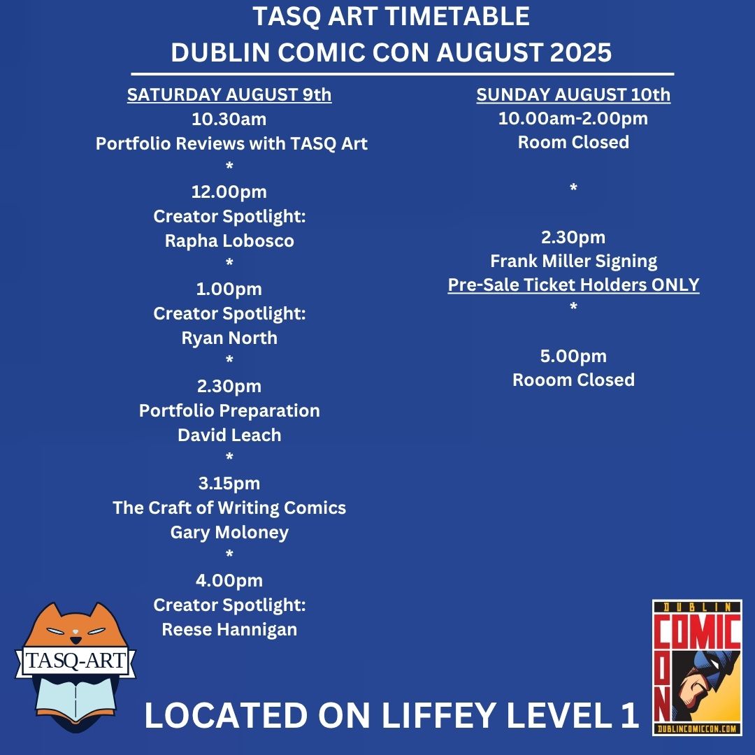 tasqart's tweet image. On August 9th-10th @DublinComicCon will return to the Convention Centre Dublin.
We'll be back in the TASQ Art room hosting panels, workshops and portfolio reviews.
Get your tickets today at dublincomiccon.com