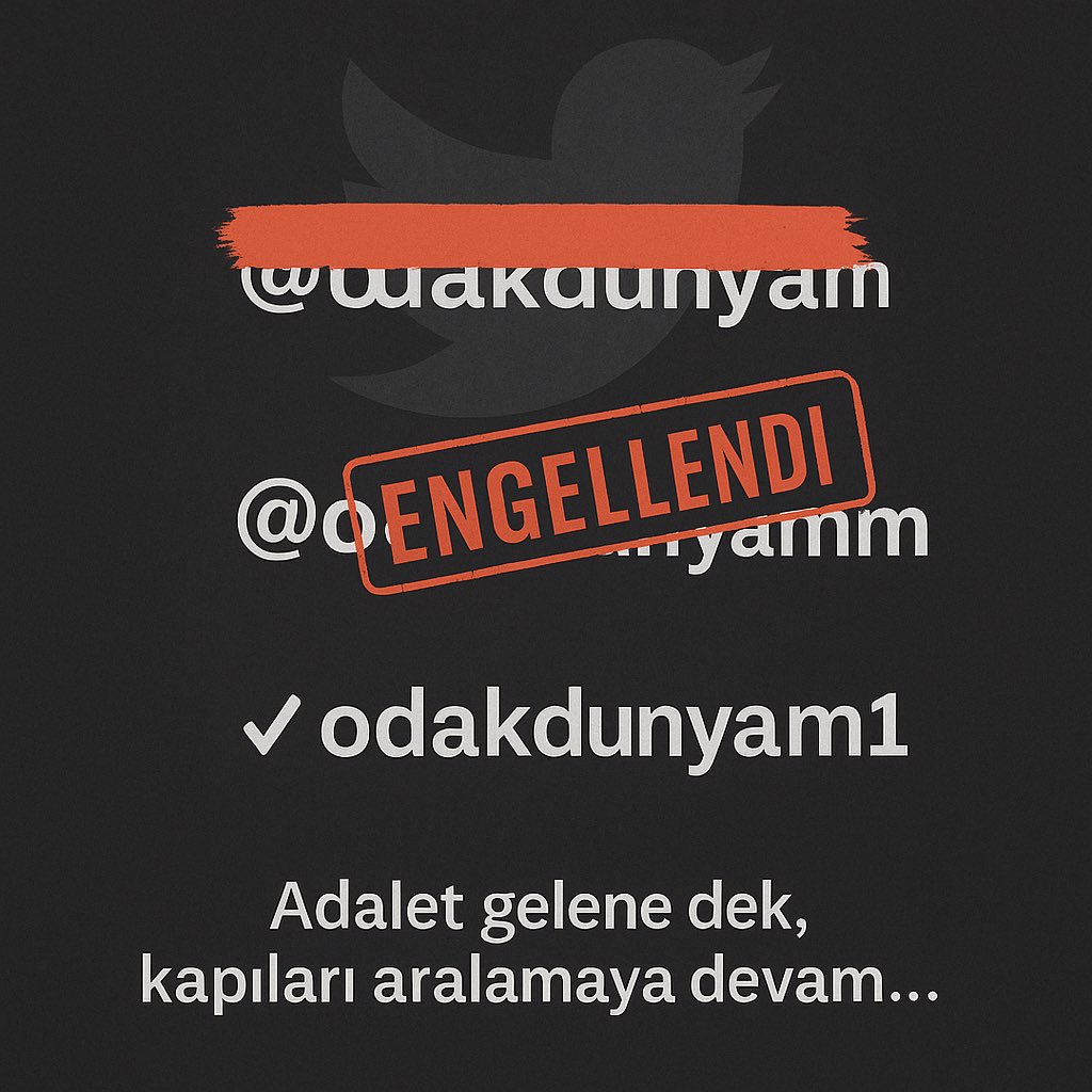 Mediha Yıldız (@medihashome) on Twitter photo Engellenen ilk hesabımızın ardından açtığımız yeni Odak Dünyam hesabı da Türkiye’de erişime kapandı.
Adalet gelene dek, yeni kapıları aralamaya devam edeceğiz.
Yeni <a href="/odakdunyam1/">Odak Dünyam</a> hesabımızı da takip etmenizi rica eder, anlayışınız için teşekkür ederiz.
DarbeKurgu İşkenceGerçek Engellenen ilk hesabımızın ardından açtığımız yeni Odak Dünyam hesabı da Türkiye’de erişime kapandı.
Adalet gelene dek, yeni kapıları aralamaya devam edeceğiz.
Yeni <a href="/odakdunyam1/">Odak Dünyam</a> hesabımızı da takip etmenizi rica eder, anlayışınız için teşekkür ederiz.
DarbeKurgu İşkenceGerçek