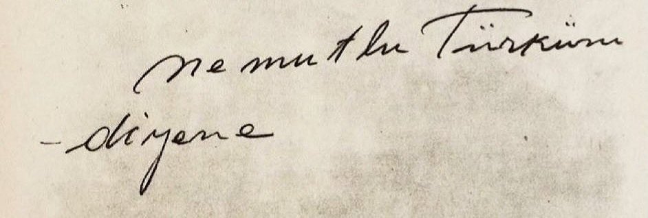 Ne mutlu Türküm diyene…. Mustafa Kemal Atatürk…