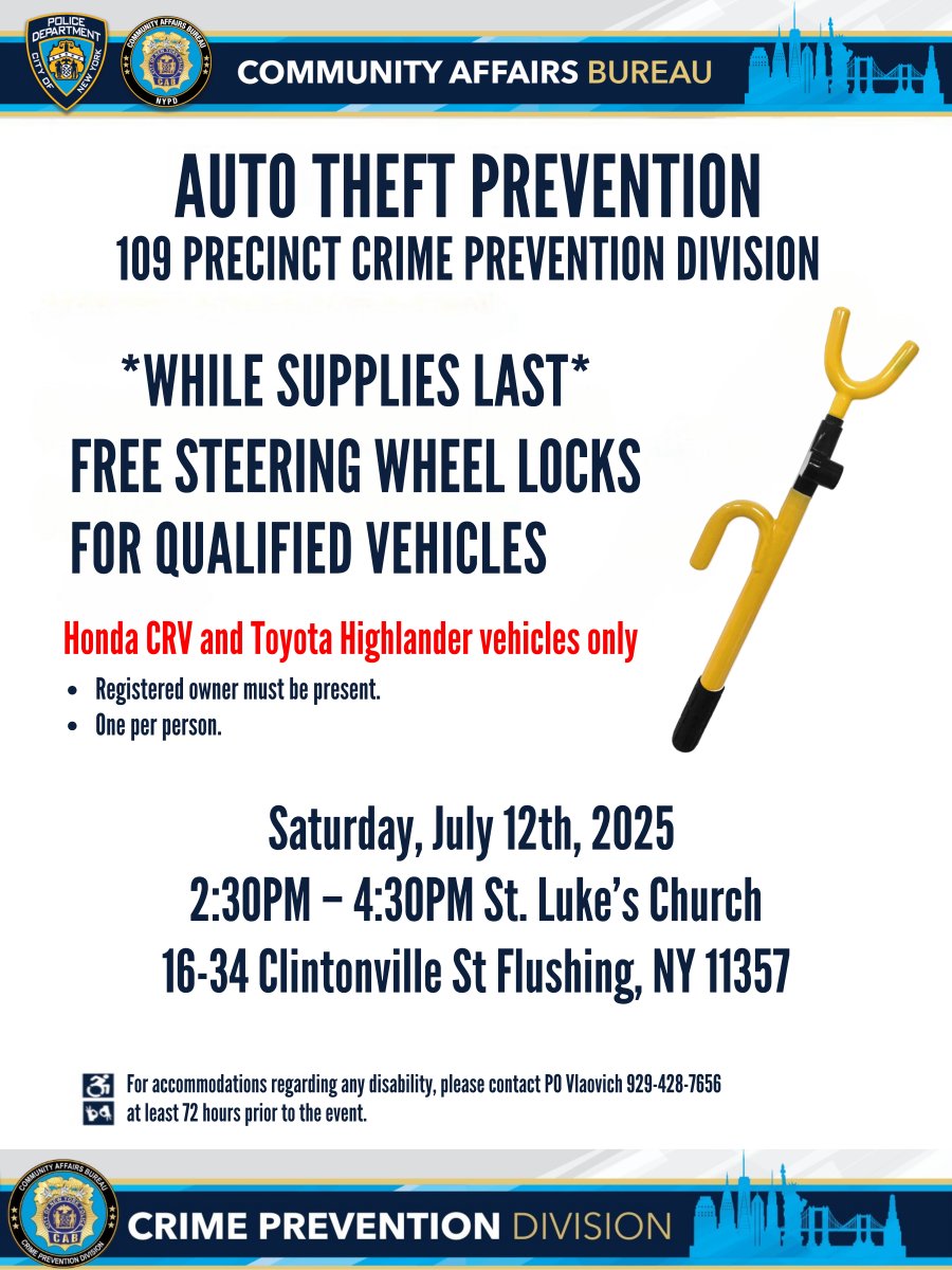 NYPD109Pct's tweet image. *Happening Now*
If you own a Honda CRV or Toyota Highlander, stop by St Luke’s church at 16-34 Clintonville St to grab a free steering wheel lock!
Details Below ⬇️