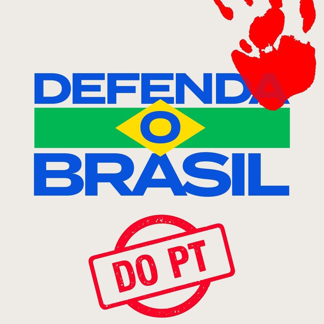 Defenda o Brasil do PT