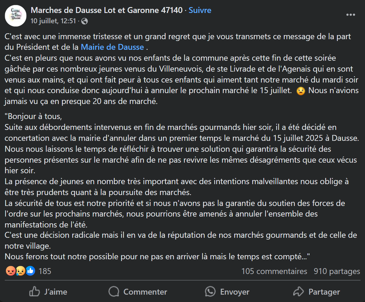 🔴🇫🇷 ALERTE INFO | DAUSSE (Lot‑et‑Garonne) — Une masse d’environ 200 jeunes venus du Villeneuvois, de Sainte-Livrade et de l’Agenais a semé le chaos au marché gourmand : cris, insultes, jets de projectiles, comportements malveillants… Des enfants présents ont été traumatisés.
Le