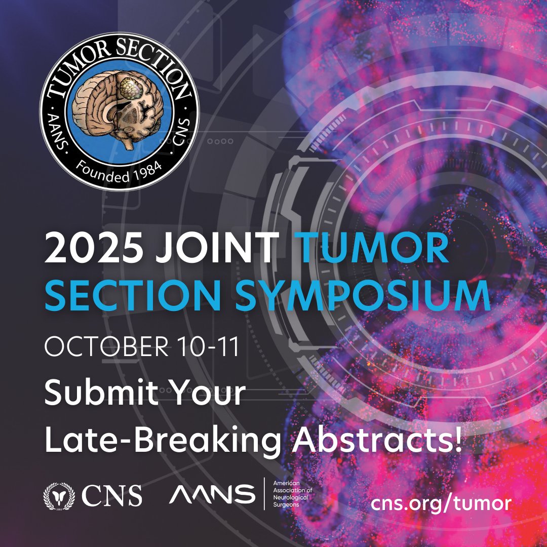 CNS_Update's tweet image. Submit your late-breaking abstracts for the Tumor Section Symposium now through July 25! Your research drives the future of tumor neurosurgery, so don't miss this opportunity to gain unparalleled visibility in the field. Submit now: cns.org/tumor
#neurosurgery #tumor…