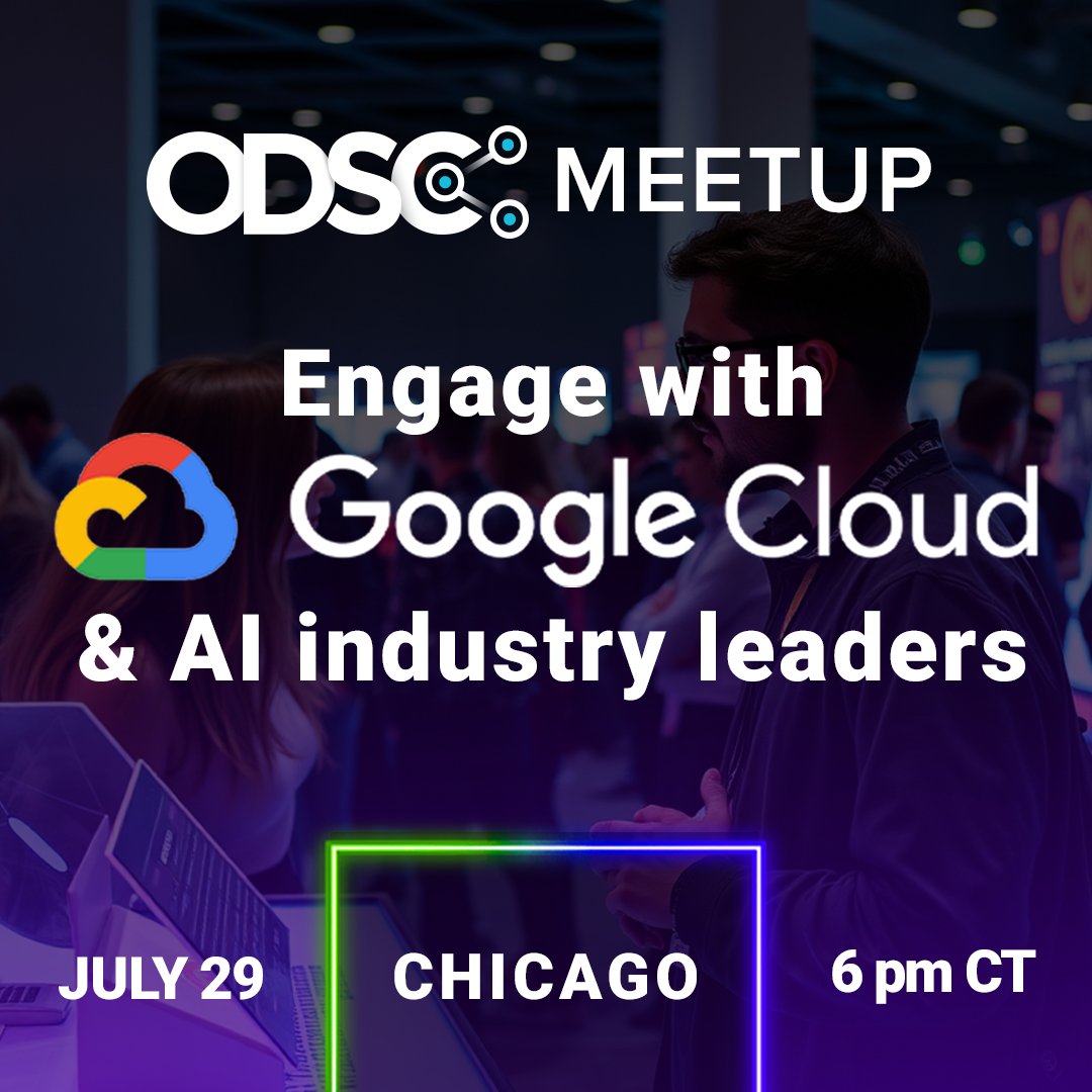 _odsc's tweet photo. ODSC & Google Cloud are bringing the AI community for our very first in-person meetup in Chicago. Expect an evening of inspiration, insight, and genuine connections.
๐ Tuesday, July 29 | ๐ 6โ8 PM CT
๐Chicago, IL
๐ RSVP: https://t.co/dxLKkxZ0XA
#ChicagoAI #ODSCMeetup #Google https://t.co/azCFNNjnXf