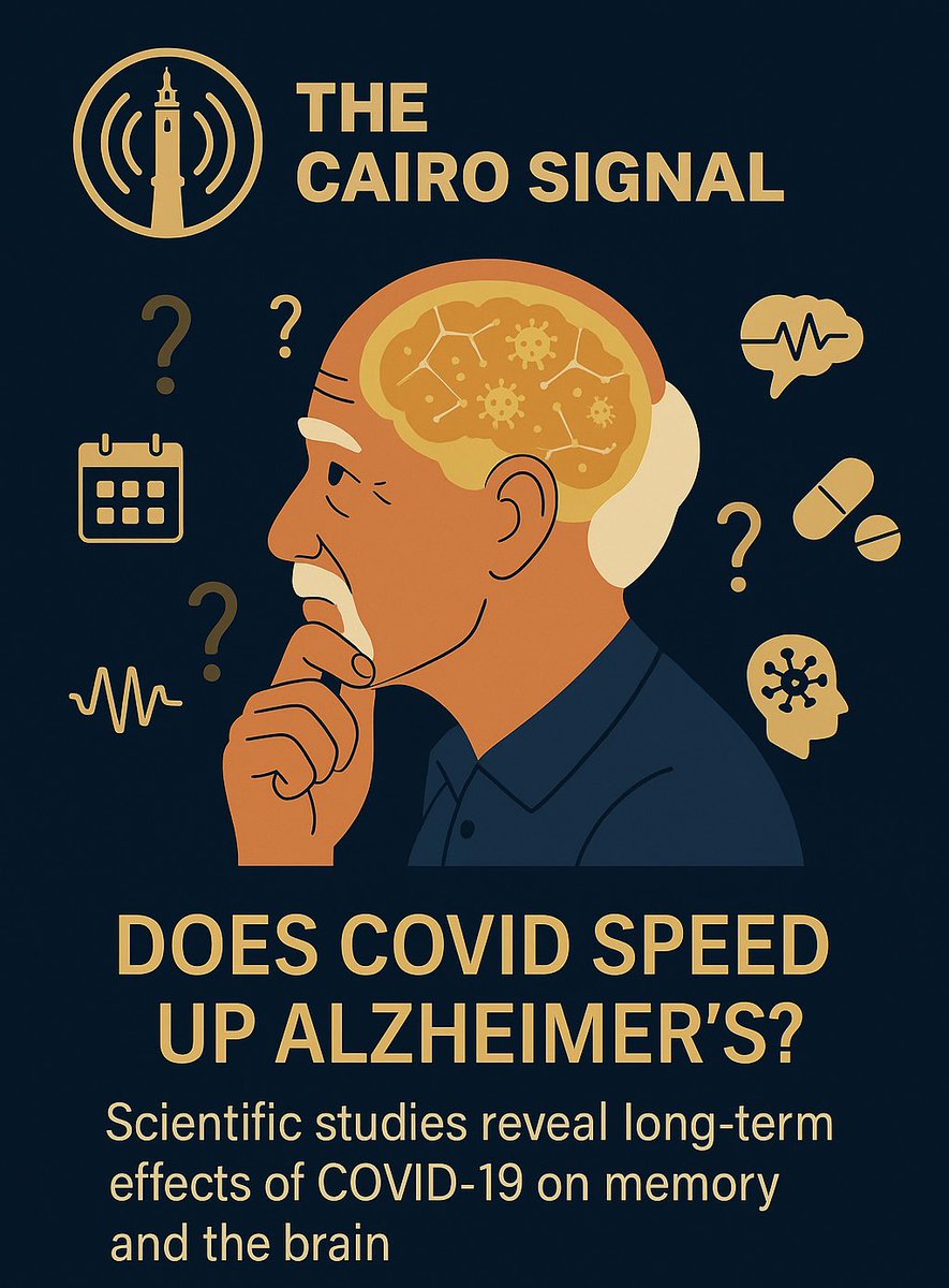CairoSignal's tweet image. Is COVID Reshaping the Future of Aging in Our Region?

Emerging scientific studies from leading research institutions are now pointing to a troubling correlation:
COVID-19 may accelerate the onset of Alzheimer’s and cognitive decline.

Long COVID patients — including younger…