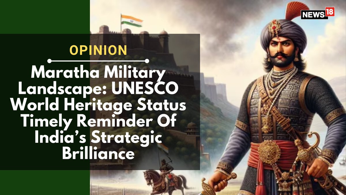 #OPINION | The UNESCO recognition is a tribute to the most valorous warriors and brilliant strategic minds of Bharat, whose courage and ingenuity will continue to inspire generations

Writes Arunima Gupta | #UNESCO #History #Maratha 

news18.com/opinion/opinio…