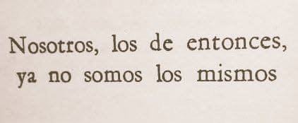 «Nosotros, los de entonces, ya no somos los mismos»

#PabloNeruda

<a href="/literlandweb1/">literland</a>