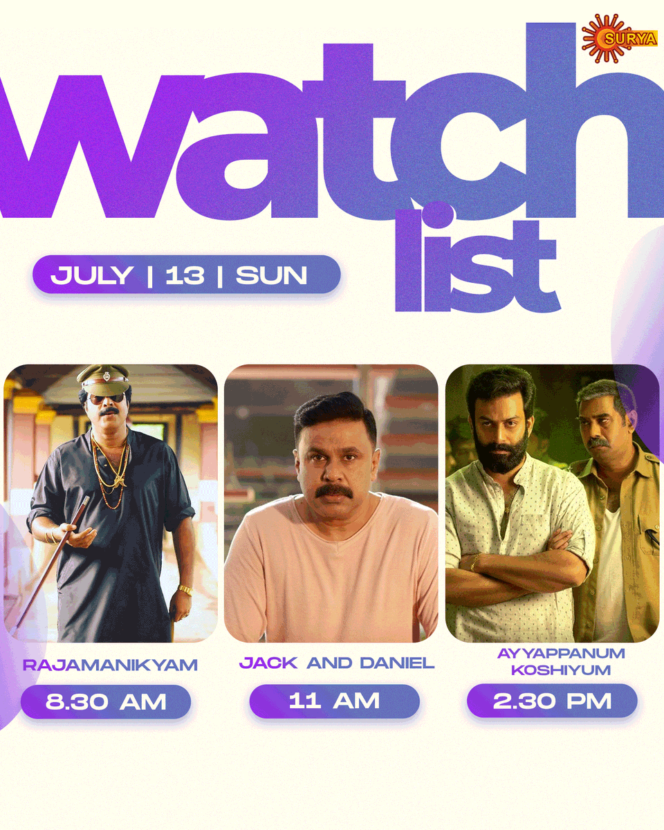 SuryaTV's tweet photo. 🎬 🔥 Super Sunday Blockbusters on Surya TV!
🕣 08:30 AM – Rajamanikyam
🕚 11:00 AM – Jack and Daniel
🕝 02:30 PM – Ayyappanum Koshiyum
#SundaySpecials #SuryaTV #SuryaTVMovies #Rajamanikyam #JackAndDaniel #AyyappanumKoshiyum #MalayalamCinema #Mammootty #Prithviraj #BijuMenon #Malayalammovies