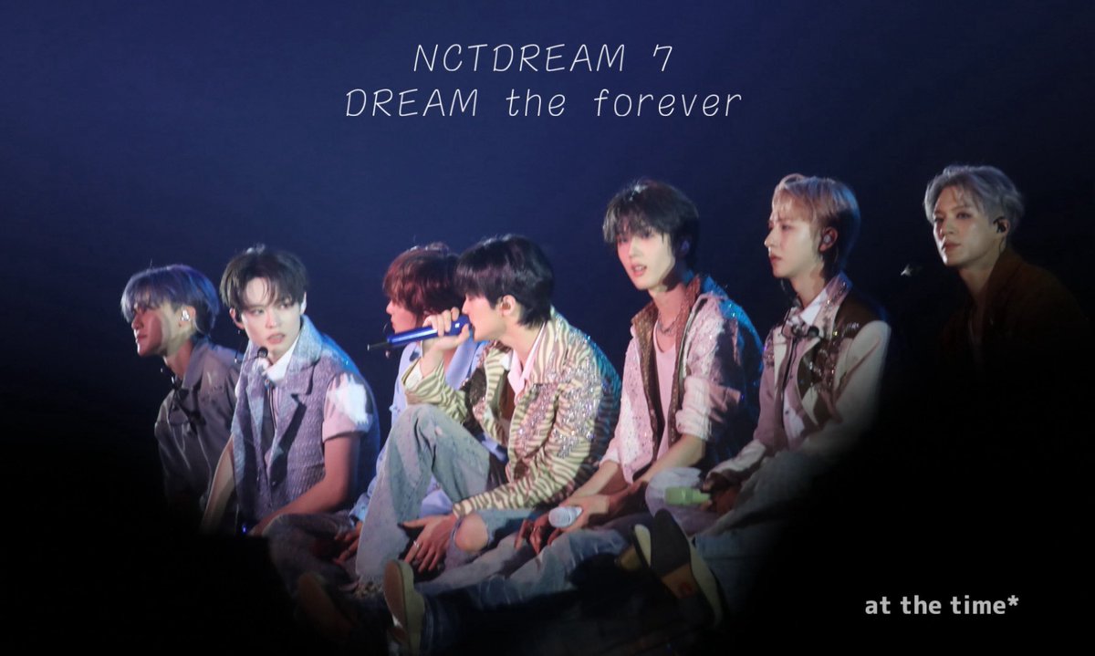 attthetime0802's tweet photo. 250711 The Dream Show4

NCTDREAM the forever
7dream

#MARKLEE 
 #NCTDREAM #MARK  #RENJUN  #JENO  #HAECHAN  #JAEMIN  #CHENLE #JISUNG
#마크 #런쥔 #제노 #해찬 #재민 #천러 #지성 https://t.co/6jlvtgCCHR