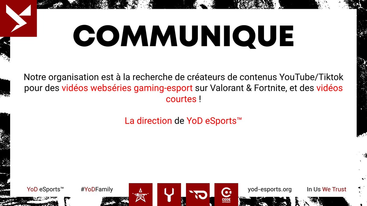 YoD eSports™ #InUsWeTrust (@yodesports) on Twitter photo 📺 Notre organisation est à la recherche de créateurs de contenus YouTube/Tiktok
pour des vidéos webséries gaming-esport sur Valorant & Fortnite, et des vidéos courtes ! 🔥
~
✉ Postulez par e-mail :
➡ candidature@yod-esports.org
#YoDFamily ⚡ 📺 Notre organisation est à la recherche de créateurs de contenus YouTube/Tiktok
pour des vidéos webséries gaming-esport sur Valorant & Fortnite, et des vidéos courtes ! 🔥
~
✉ Postulez par e-mail :
➡ candidature@yod-esports.org
#YoDFamily ⚡