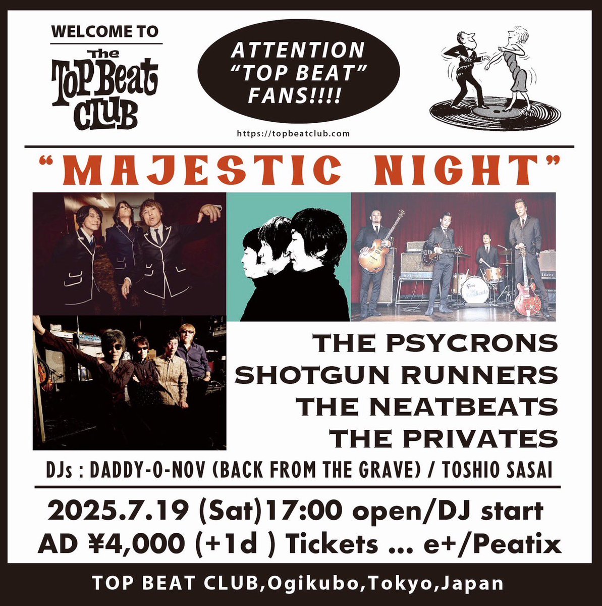 psycrons's tweet image. 今週末です！

東京1日目！
7/19(土) 東京荻窪TOP BEAT CLUB
『MAJESTIC NIGHT』
w/THE PRIVATES/THE NEATBEATS/SHOTGUN RUNNERS
開場 17:00 / 
前売 4000（D別） 

バンド予約もまだまだ可能です。
↓の予約フォーム、もしくはDMリプライでも予約可！

thepsycrons.info/mail.php