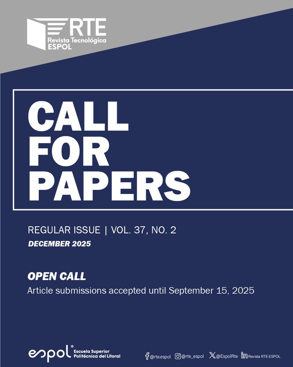 Revista RTE ESPOL (@espolrte) on Twitter photo Call for Papers!
Submit your article for Vol. 37, No. 2 (Dec 2025)
🗓️Deadline: September 15
📚Peer-reviewed, indexed journal
<a href="/espol/">ESPOL</a> <a href="/DEC_INV_ESPOL/">Investigación ESPOL</a>
<a href="/cparedesverduga/">Cecilia Paredes Verduga</a> <a href="/CarlosMonsalveA/">Carlos Monsalve</a> <a href="/aramirez1979/">Angel Ramirez</a>
<a href="/RERCIE_Ec/">RERCIE</a> <a href="/DOAJplus/">DOAJ</a> @latindex
#AcademicJournal #CallForPapers #ResearchOpportunity Call for Papers!
Submit your article for Vol. 37, No. 2 (Dec 2025)
🗓️Deadline: September 15
📚Peer-reviewed, indexed journal
<a href="/espol/">ESPOL</a> <a href="/DEC_INV_ESPOL/">Investigación ESPOL</a>
<a href="/cparedesverduga/">Cecilia Paredes Verduga</a> <a href="/CarlosMonsalveA/">Carlos Monsalve</a> <a href="/aramirez1979/">Angel Ramirez</a>
<a href="/RERCIE_Ec/">RERCIE</a> <a href="/DOAJplus/">DOAJ</a> @latindex
#AcademicJournal #CallForPapers #ResearchOpportunity