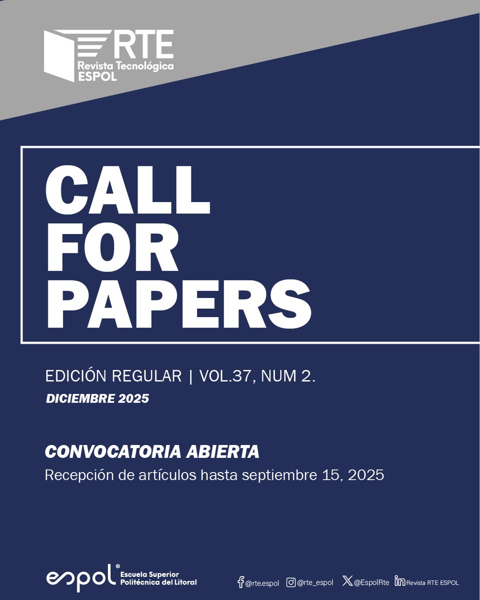 Revista RTE ESPOL (@espolrte) on Twitter photo ¡Convocatoria abierta!
Envía tu artículo para la edición Vol. 37, Núm. 2 (dic 2025).
🗓️Plazo: 15 de septiembre
📚Revista indexada
<a href="/espol/">ESPOL</a> @Dec_inv
<a href="/cparedesverduga/">Cecilia Paredes Verduga</a> <a href="/CarlosMonsalveA/">Carlos Monsalve</a> <a href="/aramirez1979/">Angel Ramirez</a>
<a href="/RERCIE_Ec/">RERCIE</a> <a href="/DOAJplus/">DOAJ</a> @latindex
#CallForPapers #RevistaAcadémica #Investigación ¡Convocatoria abierta!
Envía tu artículo para la edición Vol. 37, Núm. 2 (dic 2025).
🗓️Plazo: 15 de septiembre
📚Revista indexada
<a href="/espol/">ESPOL</a> @Dec_inv
<a href="/cparedesverduga/">Cecilia Paredes Verduga</a> <a href="/CarlosMonsalveA/">Carlos Monsalve</a> <a href="/aramirez1979/">Angel Ramirez</a>
<a href="/RERCIE_Ec/">RERCIE</a> <a href="/DOAJplus/">DOAJ</a> @latindex
#CallForPapers #RevistaAcadémica #Investigación