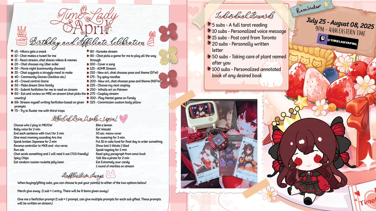 🕰️ANNOUNCEMENT🕰️
🦋Birthday &amp; Affiliate Celebration Subathon🦋
⏳ July 25 - August 8, 2025 ⏳
✨ 10pm - 4am ET, per stream✨
🏵️There will be Wheel of Pain, Merch Raffle &amp; multiplayer days!🏵️
Since my Birthday and Affiliate Anniversary are so close, I'm doing a long celebration!🎉