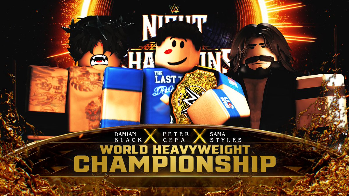 7/13/25 - WWE Night of Champions

🏆 World Heavyweight Championship 🏆

Champion #PeterCena battles #DamianBlack and #SamaStyles in a high-stakes showdown! Can we see a new champion?