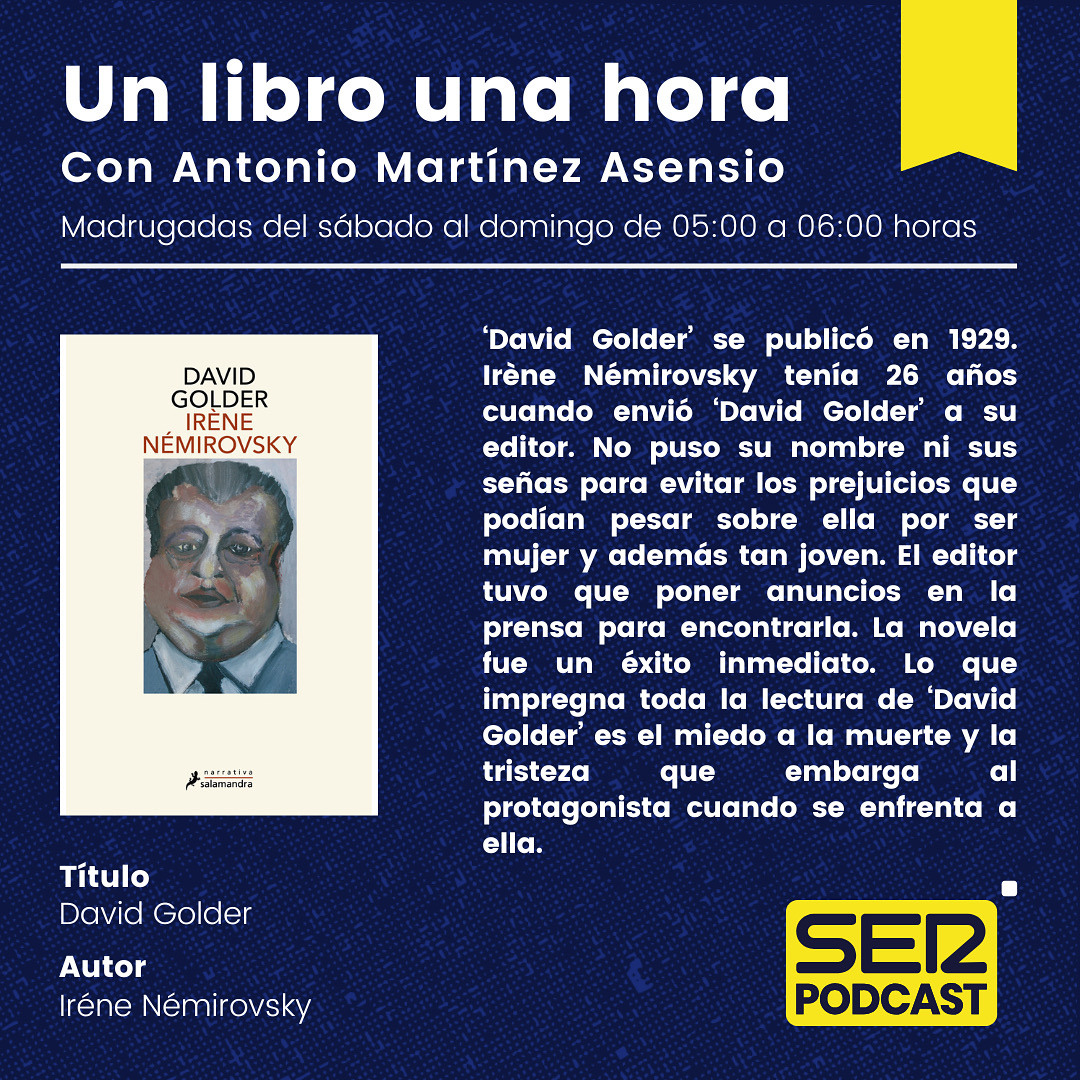Un libro una hora (@1libro1hora) on Twitter photo 📲 YA está disponible 'David Golder', una novela desgarradora de Irène Némirovksy
En <a href="/SERPodcast/">SER Podcast</a> y todas las plataformas de audio
Con <a href="/Amasensio/">Antonio Martínez Asensio</a> 🗣️
📚 <a href="/SalamandraEd/">Ediciones Salamandra</a>
¡No te pierdas el último programa de la temporada! 📲 YA está disponible 'David Golder', una novela desgarradora de Irène Némirovksy
En <a href="/SERPodcast/">SER Podcast</a> y todas las plataformas de audio
Con <a href="/Amasensio/">Antonio Martínez Asensio</a> 🗣️
📚 <a href="/SalamandraEd/">Ediciones Salamandra</a>
¡No te pierdas el último programa de la temporada!