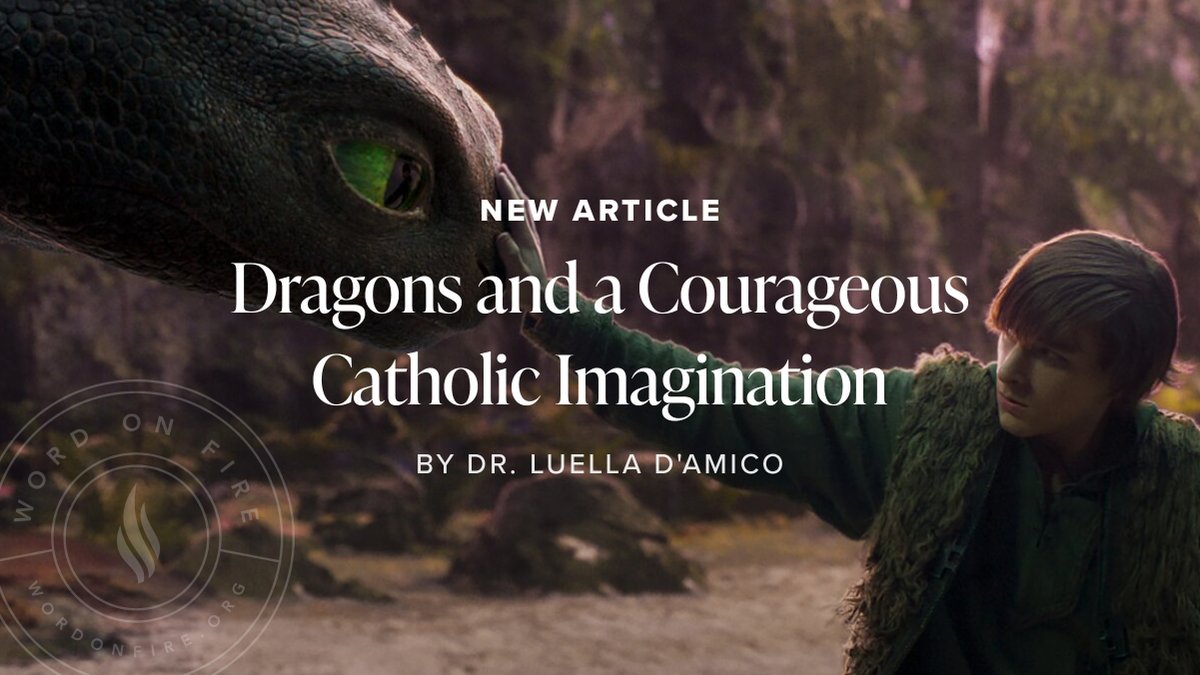 “The dragons may be fictional in the case of this particular movie, but the courage to face a broken world with wonder and mercy: that’s real. That’s the stuff of saints. That’s the mark of a Catholic imagination fully embodied and sprung alive”: on.wof.org/4lmSRHo