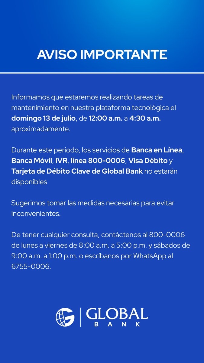 El domingo 13 de julio, de 12:00 a.m. a 4:30 a.m., estaremos realizando mejoras en nuestra plataforma tecnológica. Durante este tiempo, algunos servicios no estarán disponibles temporalmente.

Agradecemos su comprensión y les sugerimos tomar las previsiones necesarias.

📞 Para