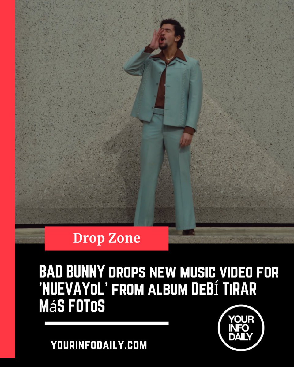 YourInfoDaily4's tweet image. BAD BUNNY drops new music video for 'NUEVAYoL' from album DeBÍ TiRAR MáS FOToS, watch it now on yourinfodaily.com