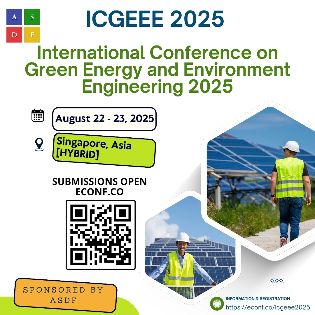 ASDFInt's tweet image. International Conference on Green Energy and Environment Engineering 2025

#GreenEnergy #Sustainability #EnvironmentEngineering #CleanTech #RenewableEnergy #ASDFInt

Learn more here econf.co/icgeee2025/