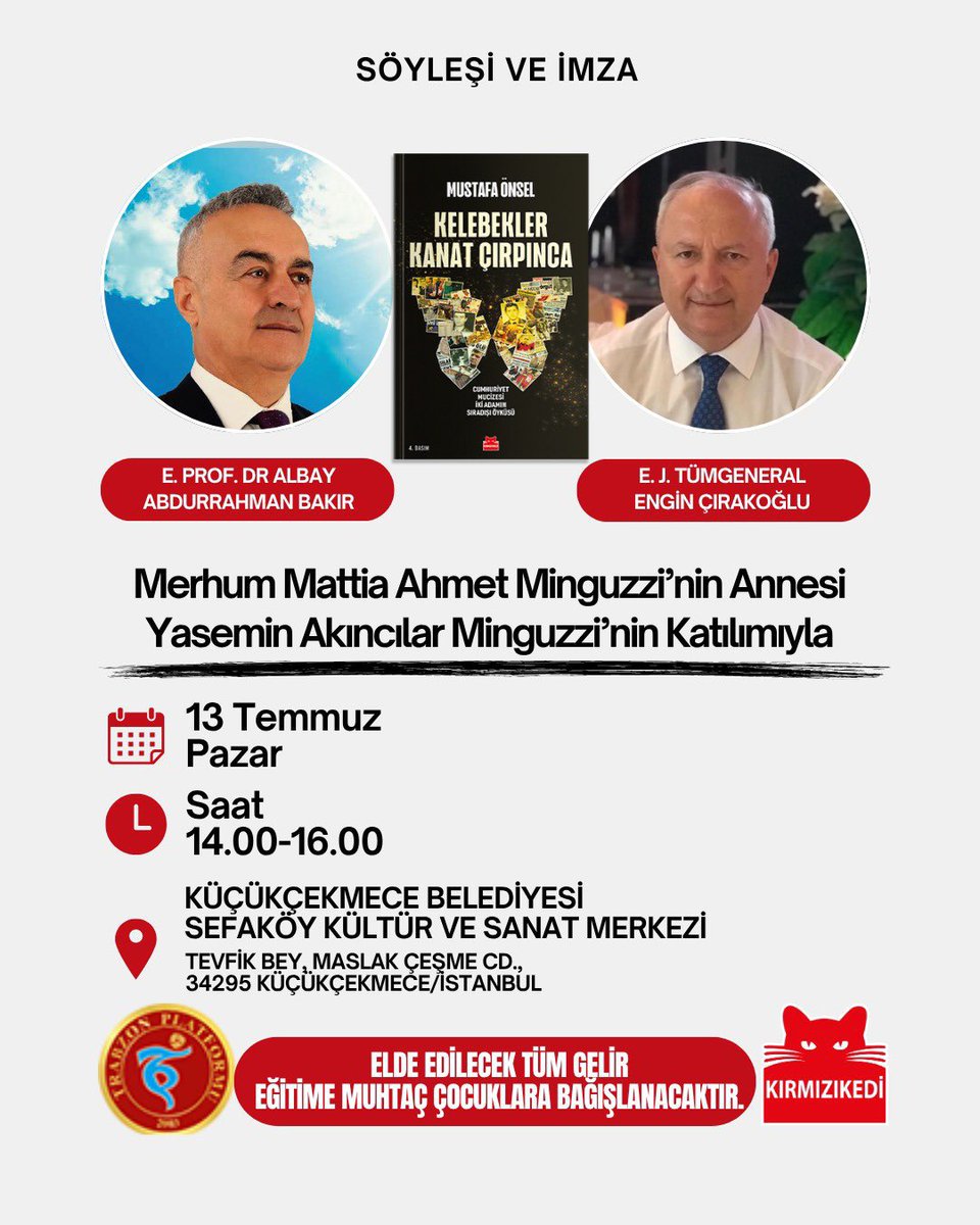 Mustafa Önsel’in kaleme aldığı “Kelebekler Kanat Çırpınca” kitabının kahramanları emekli Tümgeneral Engin Çırakoğlu ve emekli Albay Prof. Dr. Abdurrahman Bakır, bugün (13 Temmuz Pazar) Sefaköy Kültür ve Sanat Merkezi’nde okurlarıyla buluşuyorlar.