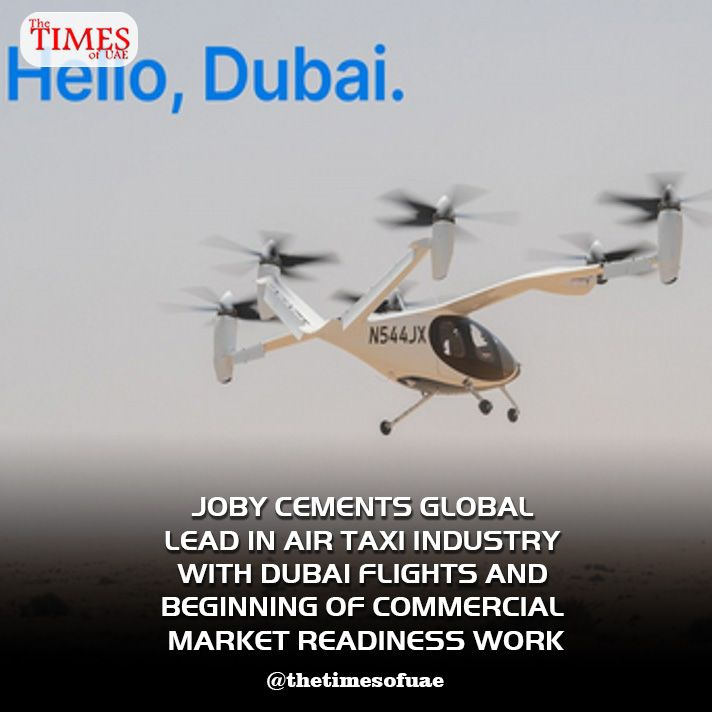 TheTimesOfUAE's tweet photo. Joby Cements Global Lead in Air Taxi Industry with Dubai Flights and Beginning of Commercial Market Readiness Work

https://t.co/0fv5fhS49T https://t.co/JwLOKmLwnI