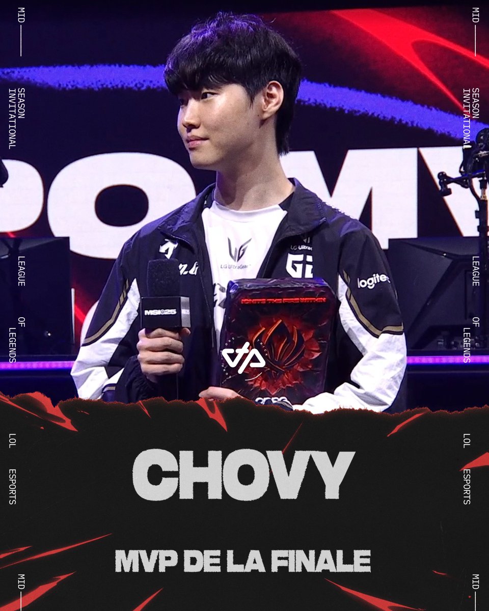 CHOVY EST LE MVP DE LA FINALE DU #MSI2025 ! 🏆