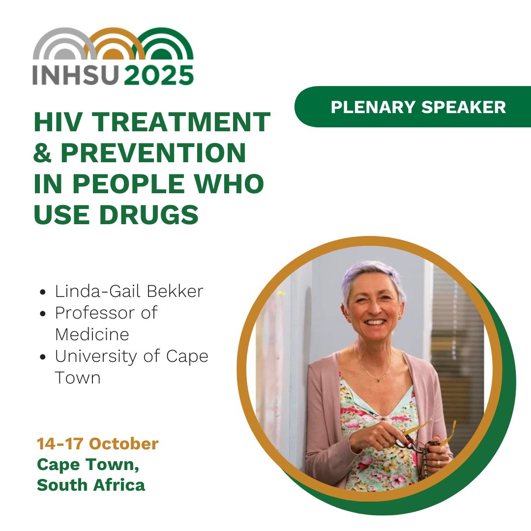 INHepSU's tweet image. We're pleased to announce @LindaGailBekker, professor of Medicine @UCT_news & Chief Operating Officer of the @DTHF_SA as a plenary speaker at INHSU 2025. Register by Sunday, 27 July for earlybird discount. See you in Cape Town! inhsu.org/inhsu-2025/ #harmreduction #HIV #HCV