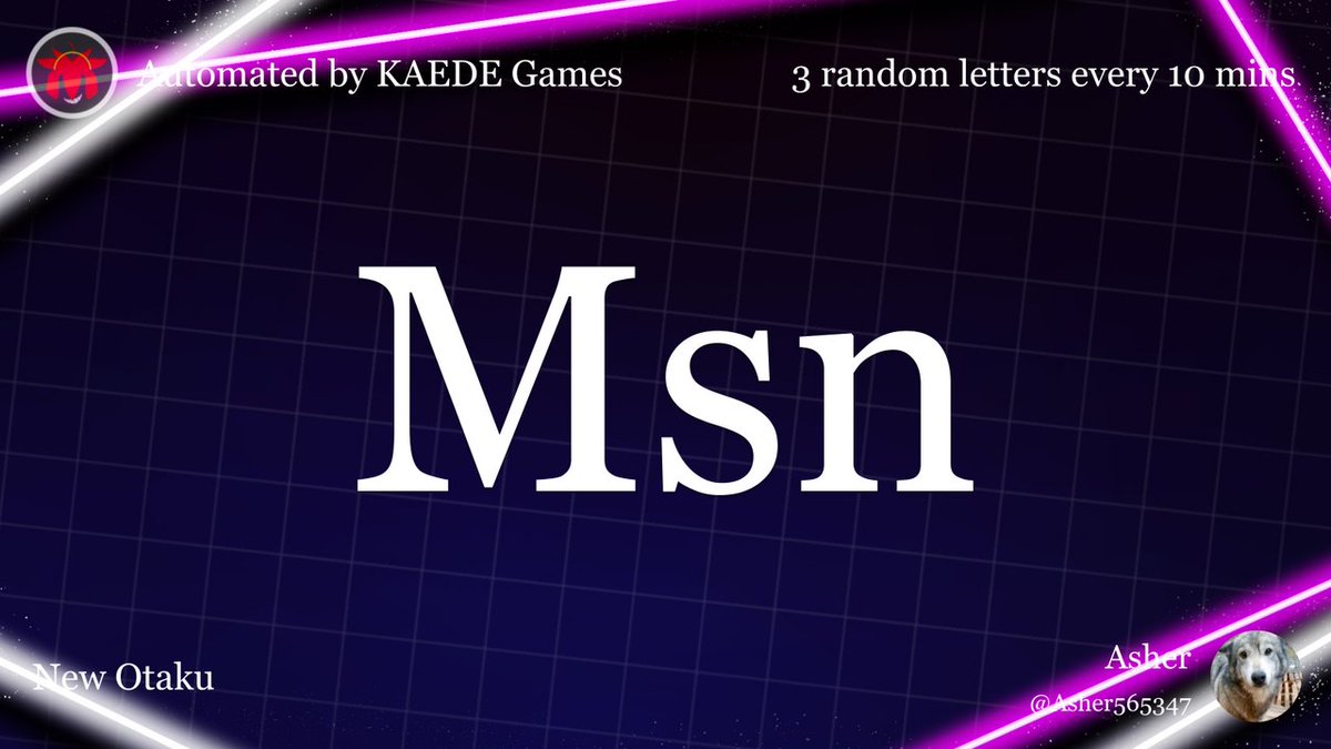 3 random letters every 10 mins tweet media