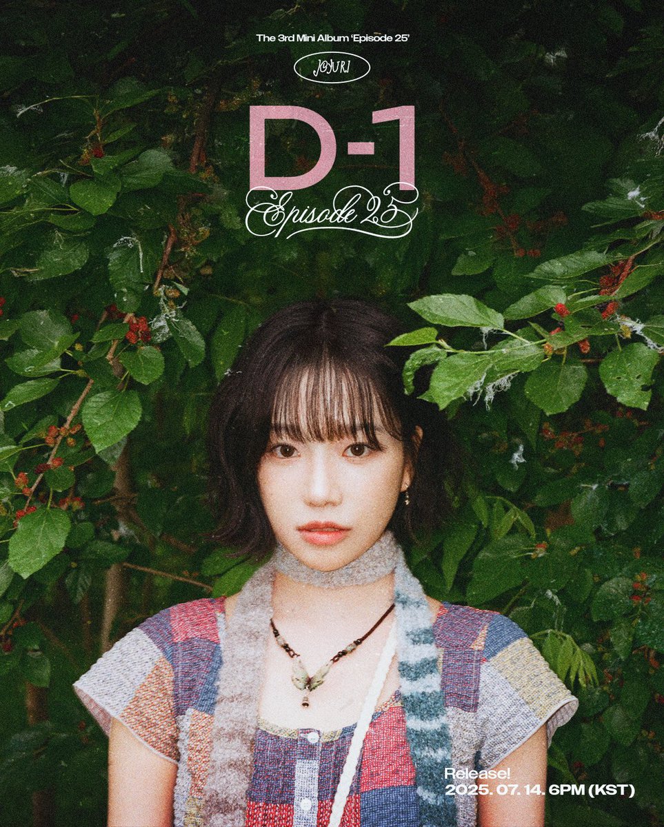 JOYURI_offcl's tweet image. 조유리 (JO YURI) | The 3rd Mini Album 'Episode 25' D-1 POSTER

💿𝙏𝙞𝙩𝙡𝙚 【이제 안녕! (Farewell for now!)】
2025. 07. 14. 6PM (KST) Release!

#조유리 #JOYURI #チョユリ
#Episode25_이제_안녕