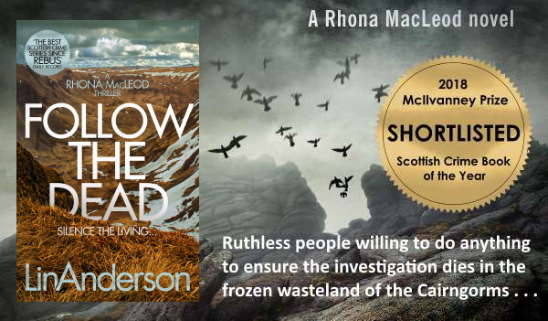 FOLLOW THE DEAD (Shortlisted for Scottish Crime Book of the Year) 'The scenes in the Highlands are vividly written and the attention to detail is remarkable. This is a gripping read and highly recommended' viewBook.at/Follow  #CrimeFiction #Thriller #LinAnderson #CSI