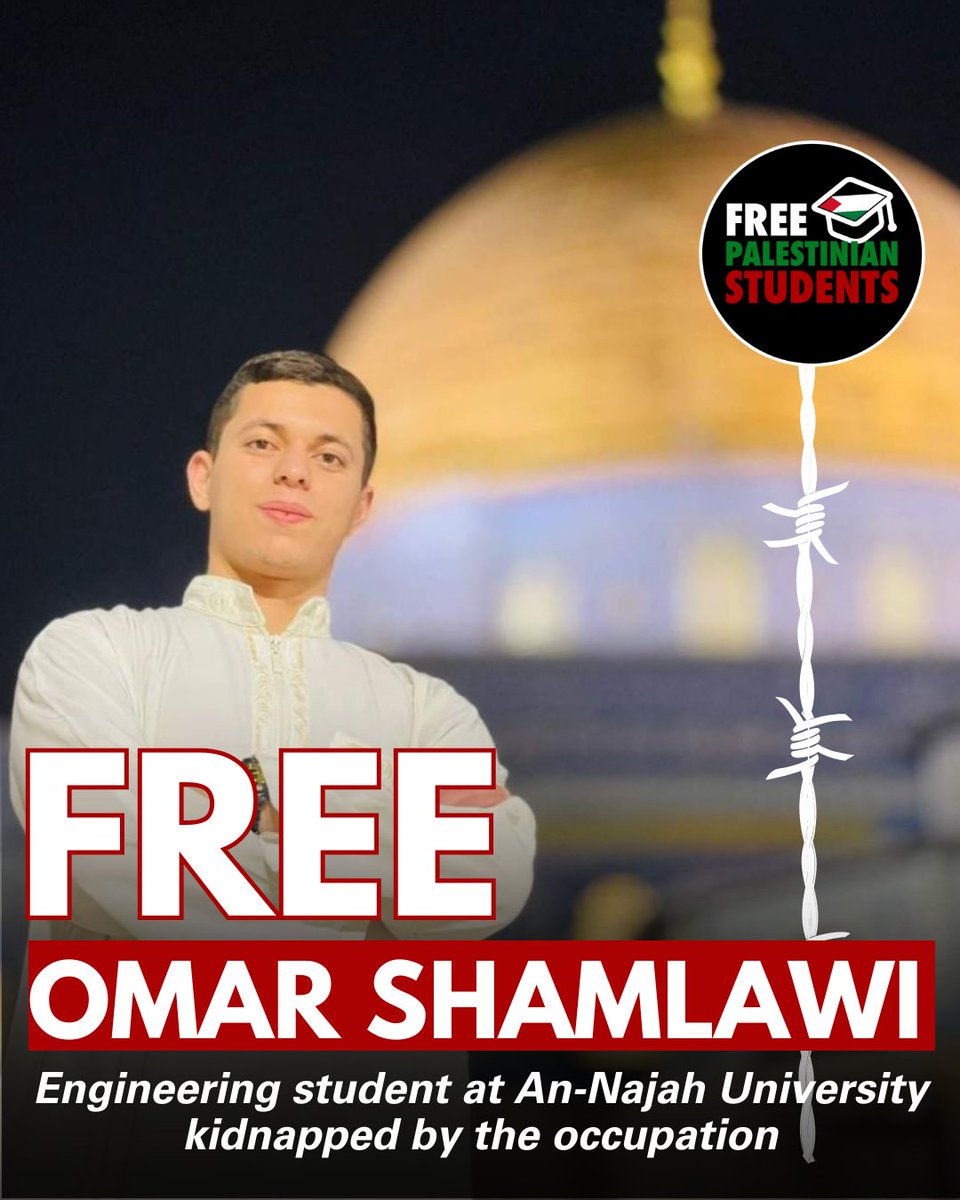 FREE OMAR SHAMLAWI!

Omar Mahmoud Shamlawi, a student in the College of Engineering at An-Najah University, was arrested by the occupation on 28 April 2025 alongside Ammar Farouk and Dheeb Qawariq.