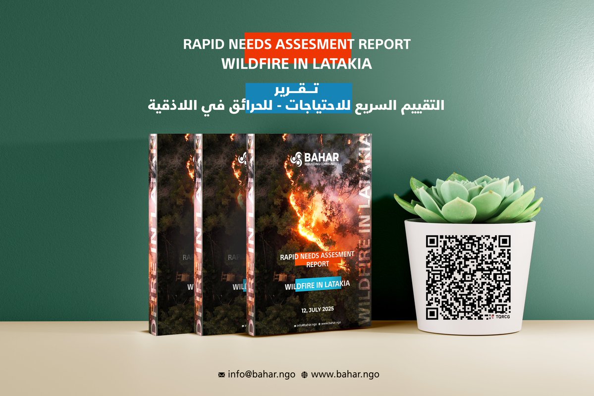 thebaharngo's tweet image. Bahar Organization has conducted a Rapid Needs Assessment following the devastating wildfires in Latakia Governorate.
The report highlights urgent humanitarian needs in Qastal Ma’af, Rabee’a, and Kasab, including shelter, food, health, WASH, and psychosocial support.
📄 Read the…