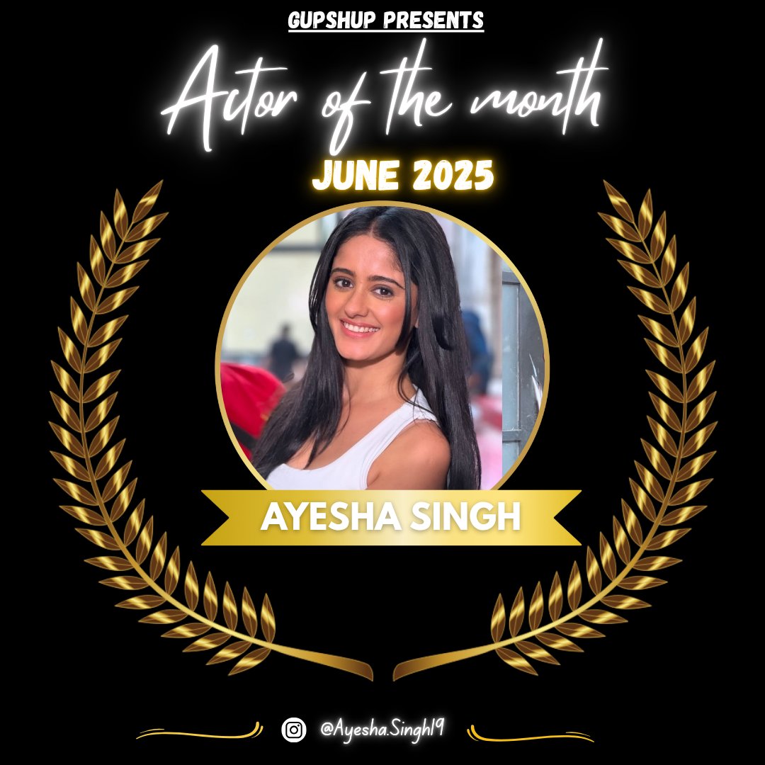Gupshup Presents Actor of the Month (Female Lead) MAY 2025 goes to #AyeshaSingh from #Colorstv's #Mannat !!

<a href="/gupshupofficial/">Gupshup Official</a>