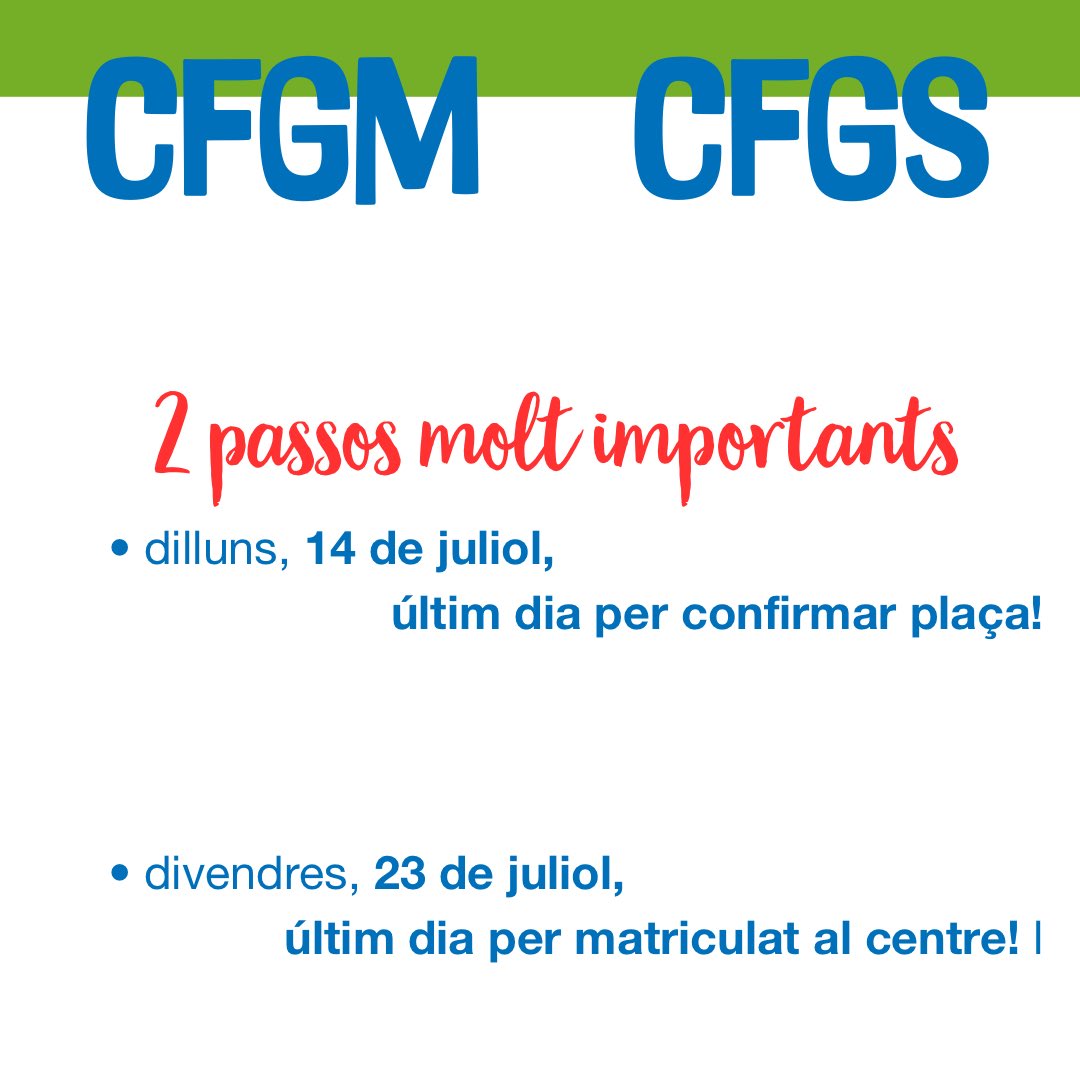 Important, alumnes que començaran FP a l’escola! 

Dos passos importants:

Confirmar plaça a la web, abans de dilluns 14 de juliol: preinscripcio.gencat.cat/ca/inici/
Venir a l’escola a finalitzar els tràmits, abans de divendres 23 juliol.

#FP #cfgm #cfgs