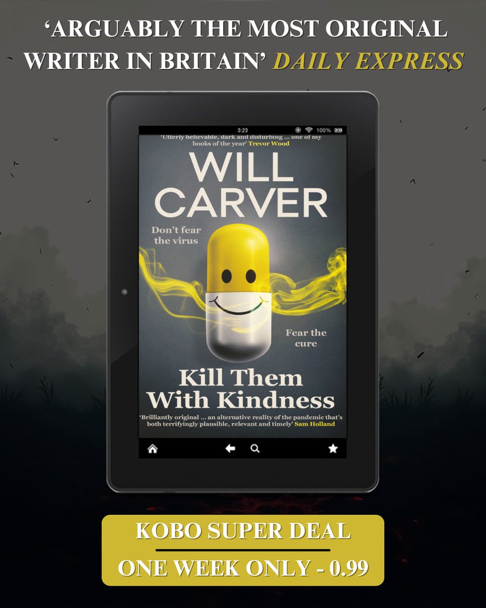 OrendaBooks's tweet photo. 📚 KOBO SUPER #DEAL! 😱
#KillThemWithKindness by @Will_Carver is on #SALE!
An explosive, darkly funny new #Thriller that you WILL NOT forget!
Don’t fear the virus… fear the cure.
💊 https://t.co/sCCVaQc0VX
#ThrillerReads #KoboDeals #BookTwitter https://t.co/DEIN9Ljr7v
