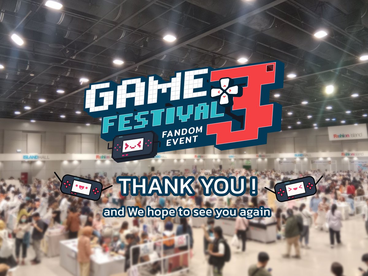 GameFestivalTH's tweet image. ปิ๊บ ปิ๊บ👾💙❤️

และแล้วงาน Game Festival+ 3 ก็ได้จบลงอย่างเป็นทางการ

ขอบคุณสถานที่ ทีมงานซาวน์ ทีมสตาฟ สปอนเซอร์ บุคลากรทุกท่านที่มีส่วนร่วมในการจัดงานนี้ขึ้นมา

และที่สำคัญขอขอบพระคุณเซอร์เคิล และ ผู้เข้าร่วมงานทุกท่าน!
งานในวันนี้จะเกิดขึ้นไม่ได้เลยหากไม่มีทุกคน

#GF_P3